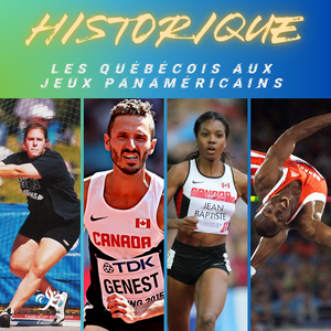 Historique : Les Québécois aux Jeux panaméricains